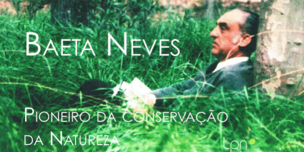 baeta-neves-pioneiro-da-conservacao-da-natureza-1