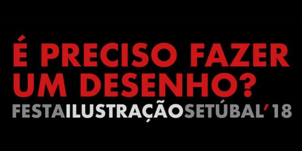festa ilustração setúbal 2018