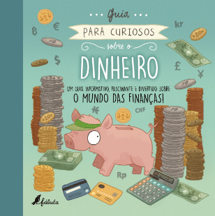 Guias para crianças curiosas sobre medidas e dinheiro