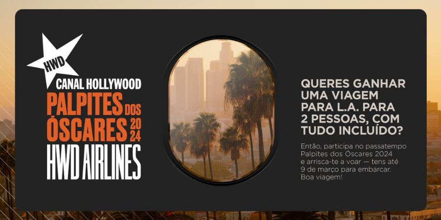 Quem vai ganhar os Óscares? Fãs podem ir a Los Angeles com o Canal Hollywood