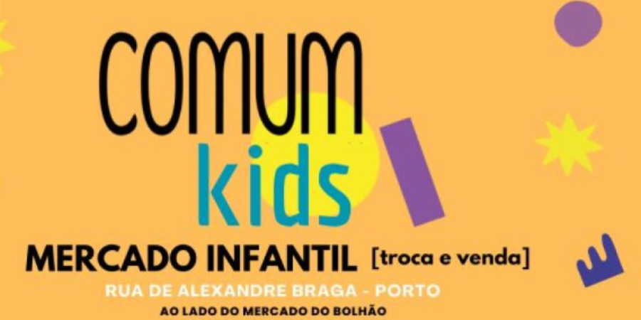 Mercado Infantil: vem aí o Comum Kids, o primeiro mercado com foco na Economia Circular