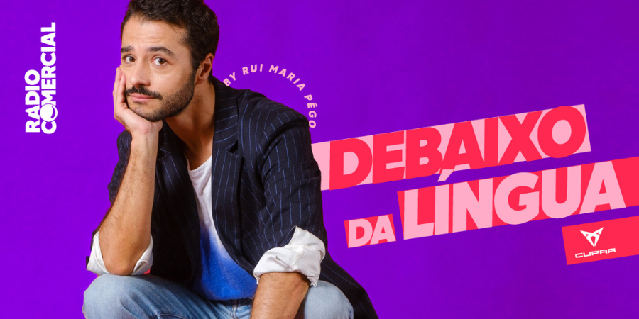 “Debaixo da Língua”, o podcast de Rui Maria Pêgo regressa hoje à antena da rádio Comercial para a 4ª temporada